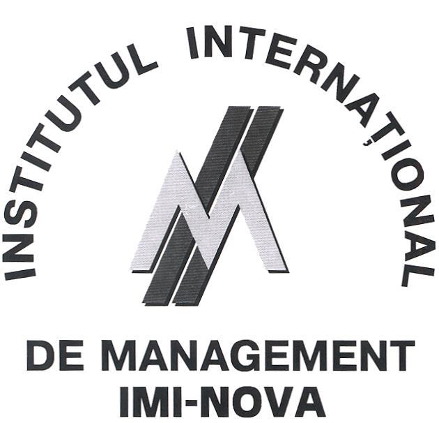 INSTITUTUL INTERNAŢIONAL DE MANAGEMENT IMI-NOVA M